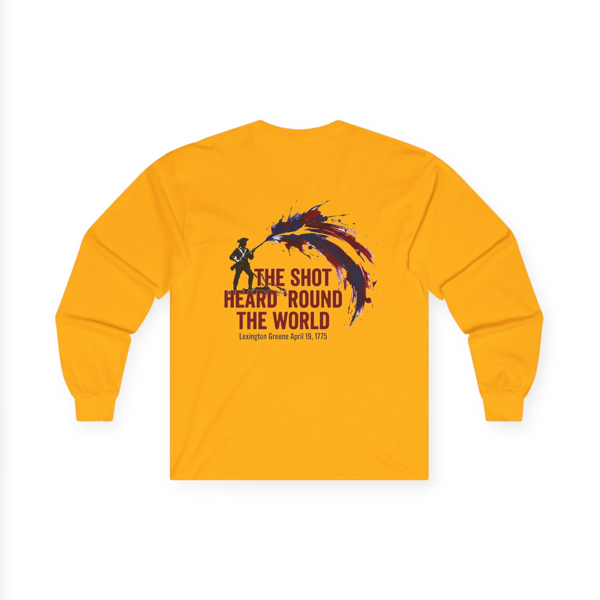 The Shot Heard 'Round The World Long Sleeve Shirt | 250th Anniversary| Limited Edition