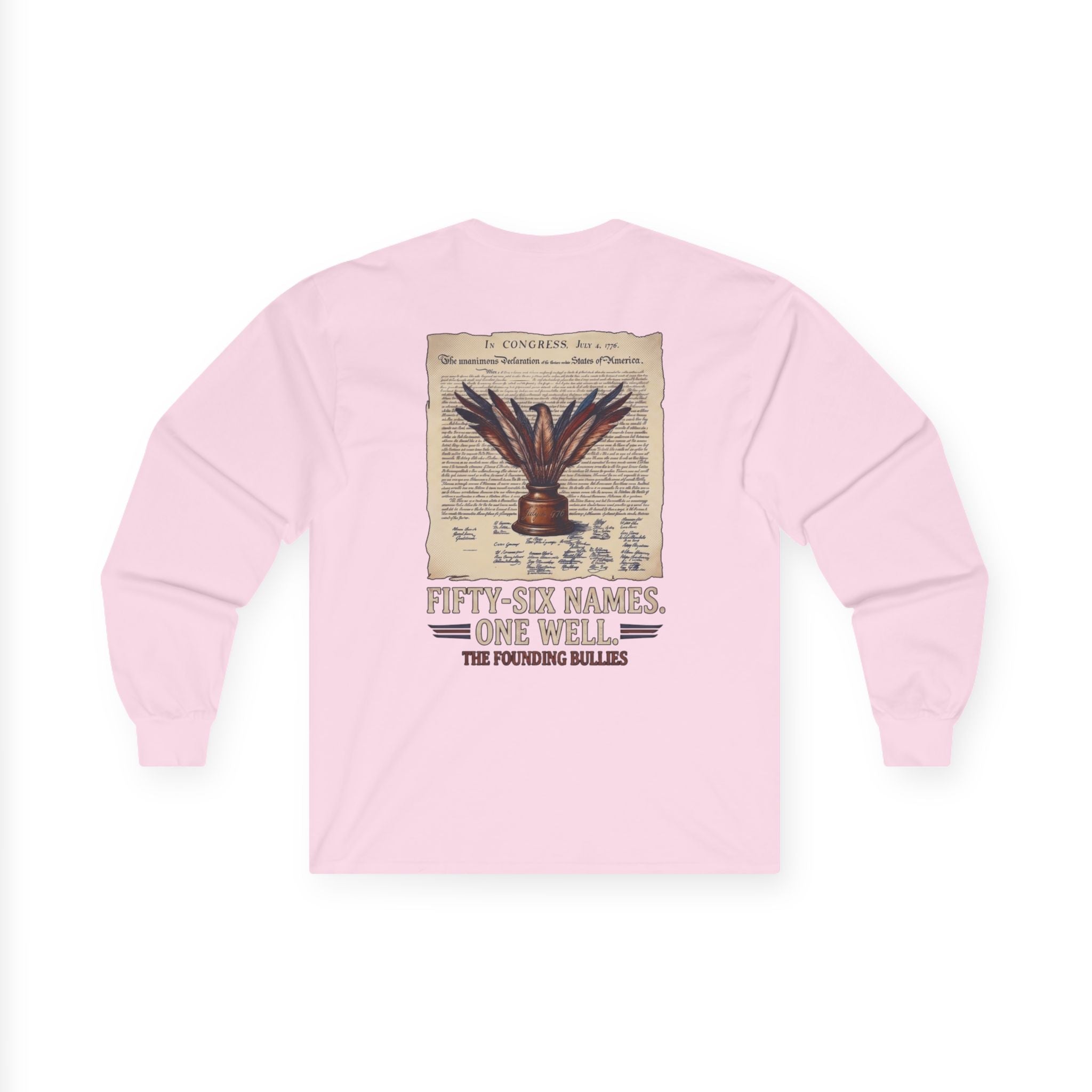 Fifty-Six Names. One Inkwell. Long Sleeve Shirt | 250th Anniversary| Limited Edition