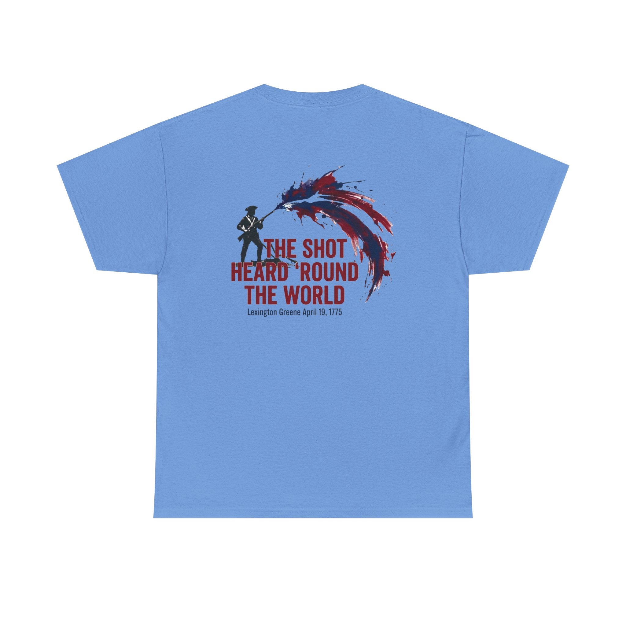 The Shot Heard 'Round The World T-Shirt | 250th Anniversary | Limited Edition Patriotic Americana